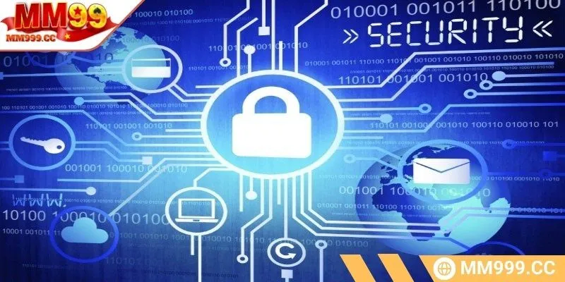 Chính sách bảo mật MM99 hiểu cơ bản là gì?