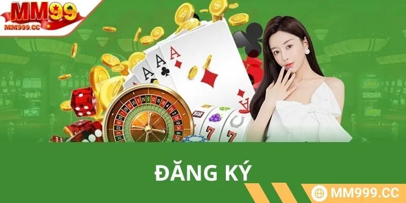 Vì sao cần phải đăng ký MM99?